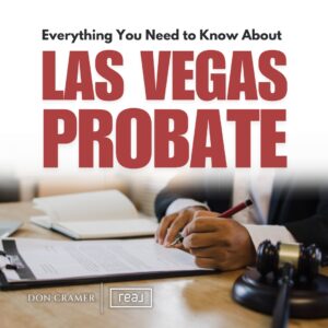 Everything You Need to Know About Las Vegas Probate