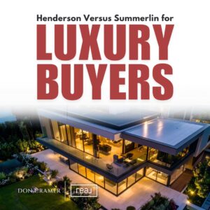 Henderson Versus Summerlin for Luxury Buyers in 2026